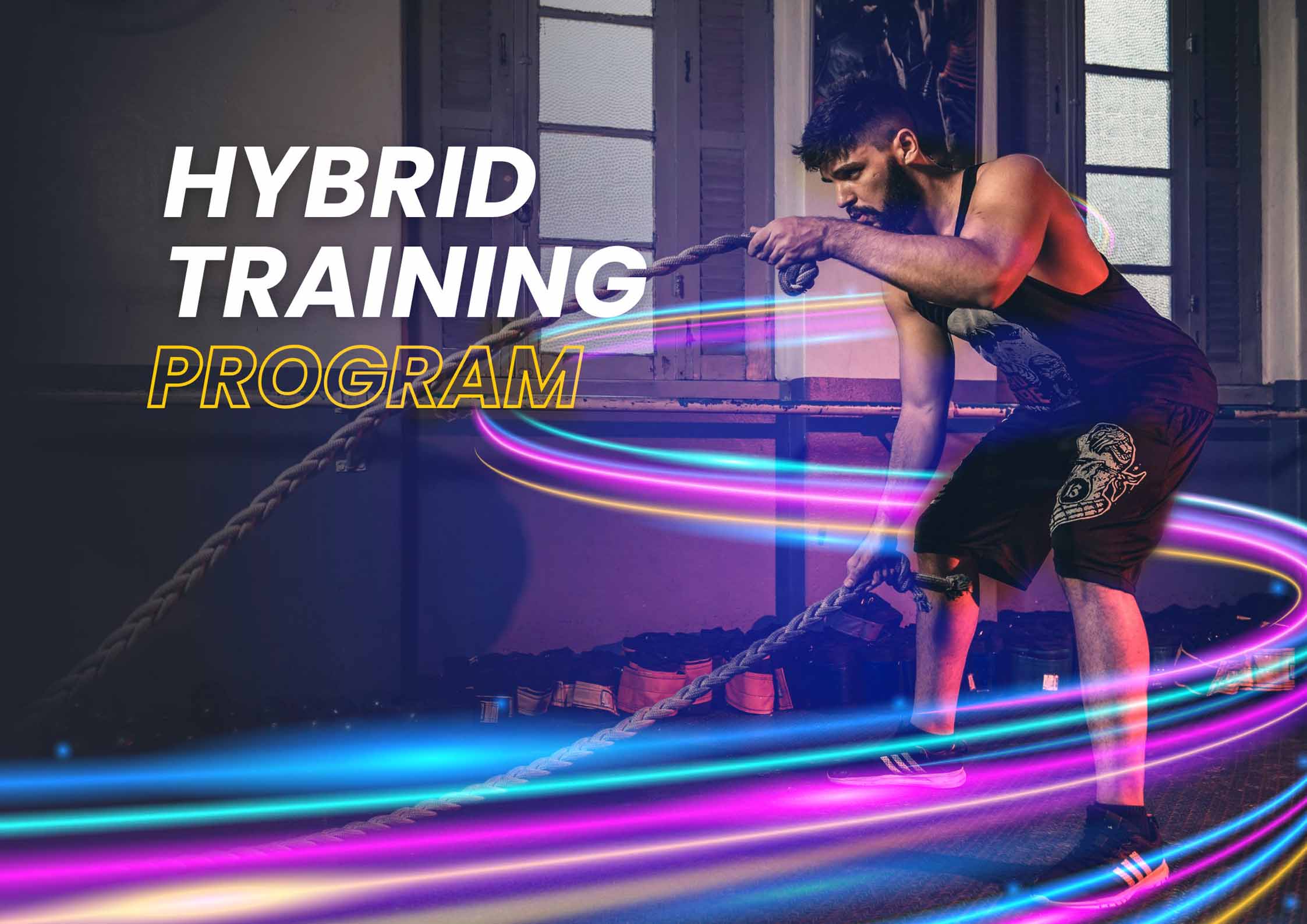 The Ultimate Guide for 12-Week Hybrid Training Program